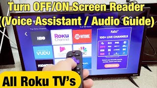 All Roku TV&#39;s: How to Turn OFF/ON Screen Reader (Audio Guide)