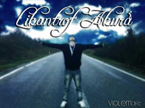 Likantrof Akura   BİN tane NUR