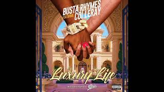 Busta Rhymes & Coi Leray - LUXURY LIFE