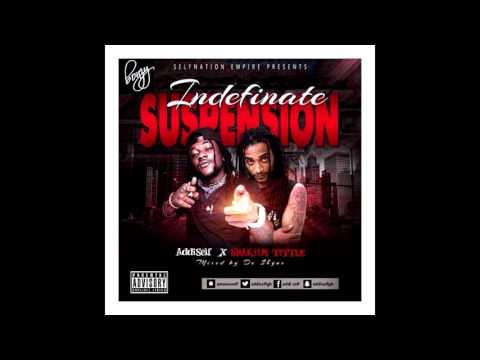 Addi Self Feat Shakeem Indefinate Suspension January 2017