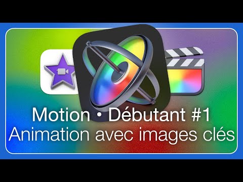 Apple Motion #1 • Les bases de l'animation avec images clés (keyframe)