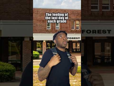 The feeling of the last day of each grade #viral #relatable #school