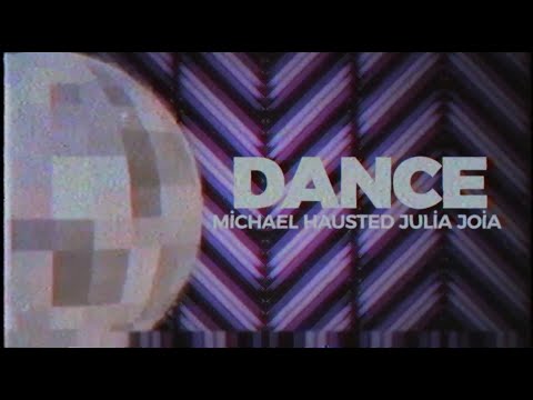Michael Hausted feat Julia Joia - Dance (Lyric Video)