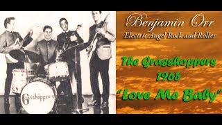 Download lagu Benjamin Orr 1964 The Grasshoppers Love Me Baby From Rare Acetate Record mp3