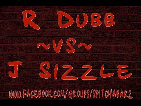 R Dubb vs J Sizzle