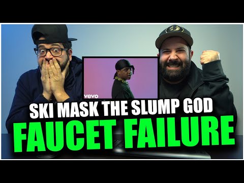 THE FLOW HITS DIFFERENT!!! Ski Mask The Slump God - Faucet Failure *REACTION!!