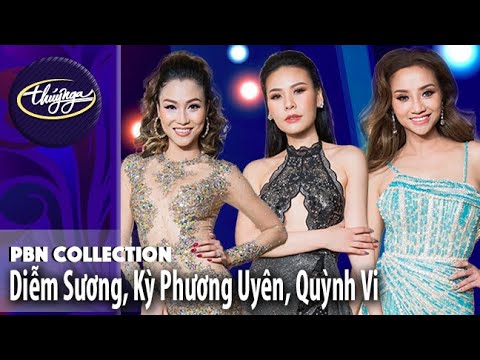 PBN Collection | Diễm Sương, Kỳ Phương Uyên, Quỳnh Vi | Những Tình Khúc Sôi Động