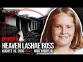MURDER: Heaven LaShae Ross