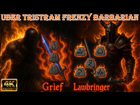 Uber Tristram Frenzy Barbarian and Mercenary Setup Lawbringer & Grief Runewords 4K 60fps HDR!