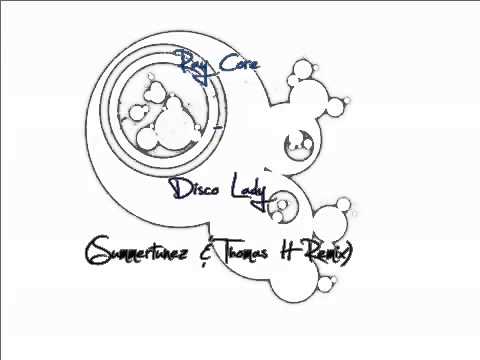 Ray Core - Disco Lady (Summertunez! & Thomas H FunkyRemix)