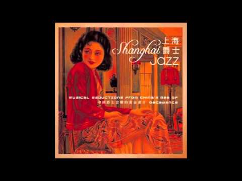 The Old Tea House - The Shanghai Shuffle/High Society Shanghai Jazz
