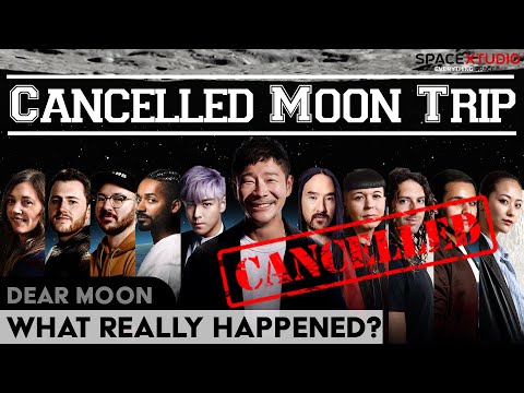 DearMoon Project Cancelled: Dreams of Eight Aspiring Lunar Travelers Shattered