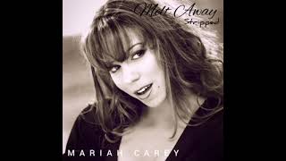Mariah Carey - Melt Away (Stripped)
