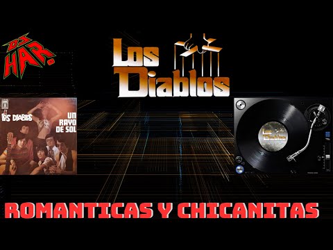 LOS DIABLOS EXITAZOS INOLVIDABES ROMANTICOS Y CHICANITOS SOLO EXITOS