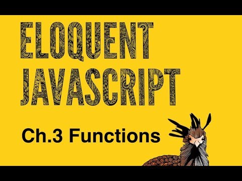 Eloquent Javascript Tutorial Ch 3 Functions