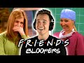 I Watched FRIENDS BLOOPERS First Time Watching Reaction Review