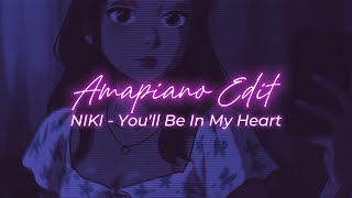 Download lagu NIKI - You'll Be In My Heart || Amapiano Style Edit mp3