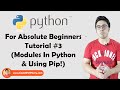 Using Modules & Pip In Python | Python Tutorials For Absolute Beginners In Hindi #3