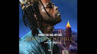 Hoodrich Pablo Juan - King of The Hill [Produced By @TheMpcCartel]