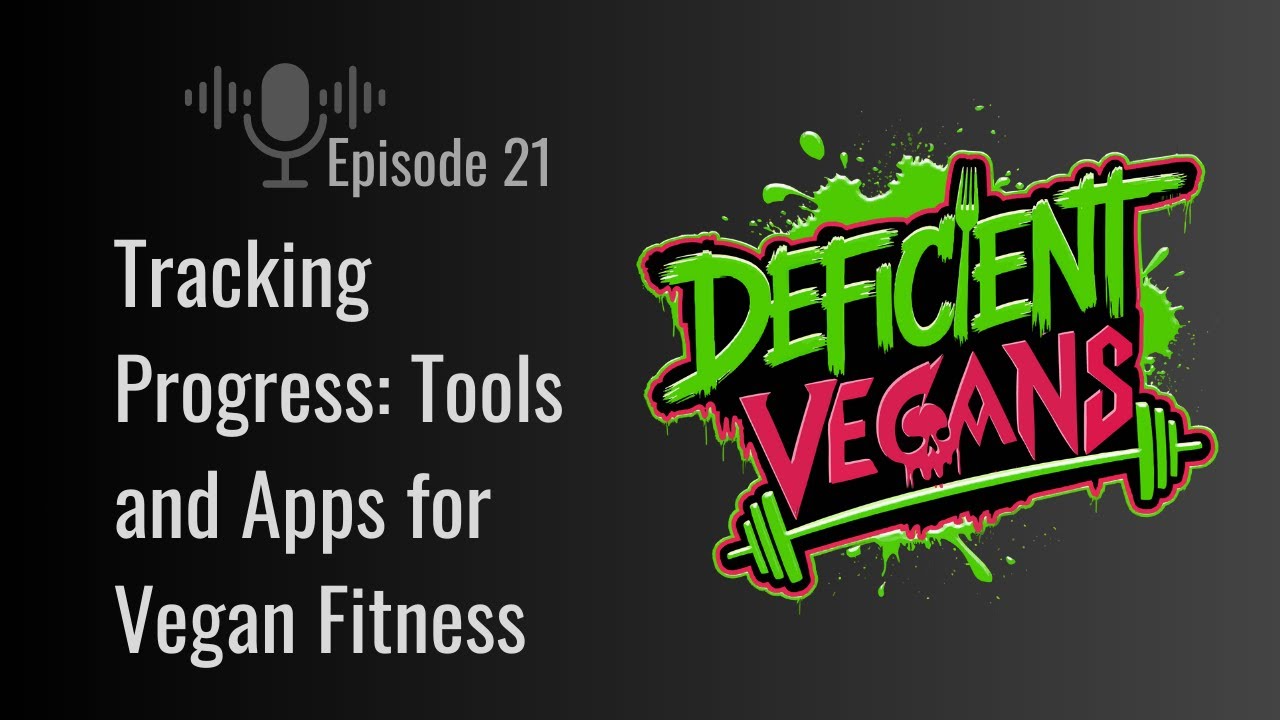 Tracking Progress: Tools and Apps for Vegan Fitness