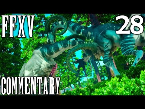 Final Fantasy XV Walkthrough Part 28 - Camera Shenanigans (Chapter 6)