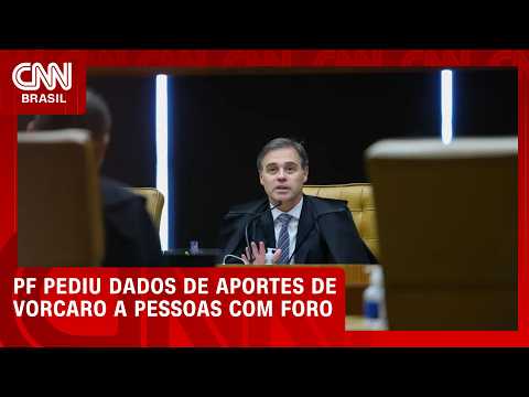 PF pediu aval de Mendonça para obter repasses de Vorcaro a pessoas com foro | CNN 360°