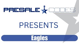 Eagles presale codes 2023