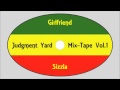 Sizzla-Girlfriend (Judgement Yard Mix-Tape Vol.1) Kalonji Records