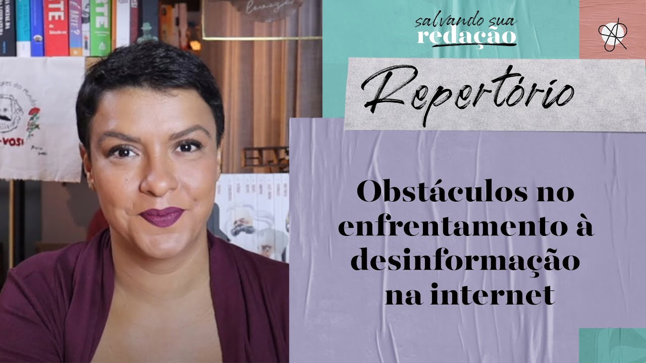 Obstáculos no enfrentamento à desinformação na internet | Repertório sociocultural