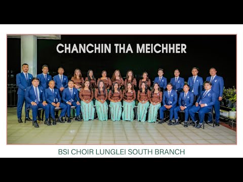 BSI Choir : Lunglei South Branch (2024-2027) - Chanchin Tha Meichher (Official)