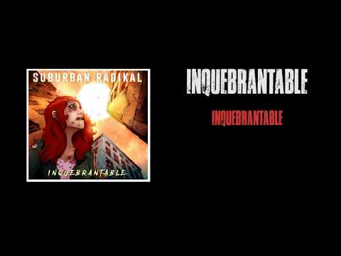 Suburban Radikal - Inquebrantable Full Album