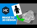 Convert Any Image Into A 3D Design | Two Minutes With MatterControl