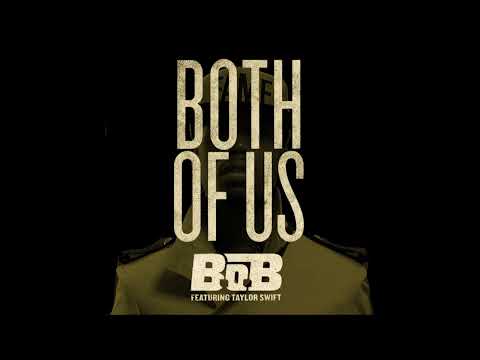 B.o.B feat. Taylor Swift - Both of Us (Audio)