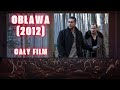 CAŁY FILM OBŁAWA 2012
