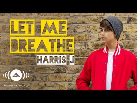 Harris J - Let Me Breathe | Official Audio