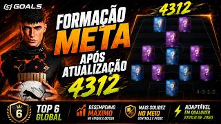 🔥 FORMAÇÃO META 4312 no GOALS Após Atualização! | TOP 6 GLOBAL!
