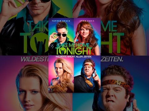 Take Me Home Tonight: Wildeste. Nacht. Aller. Zeiten.