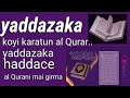 yadda zaka koyi karatun al Qur ani maigirma