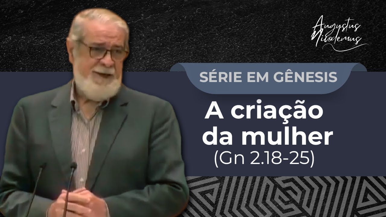 06. A criação da mulher  (Gn 2.18-25)