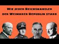 Wie Jeder Reichskanzler Der Weimarer Republik Starb