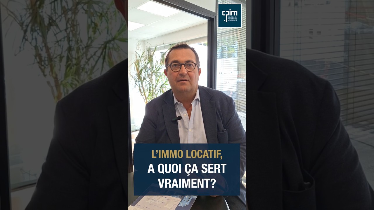 Mais en fait, l'immobilier locatif, à quoi ça sert vraiment ? 🤔