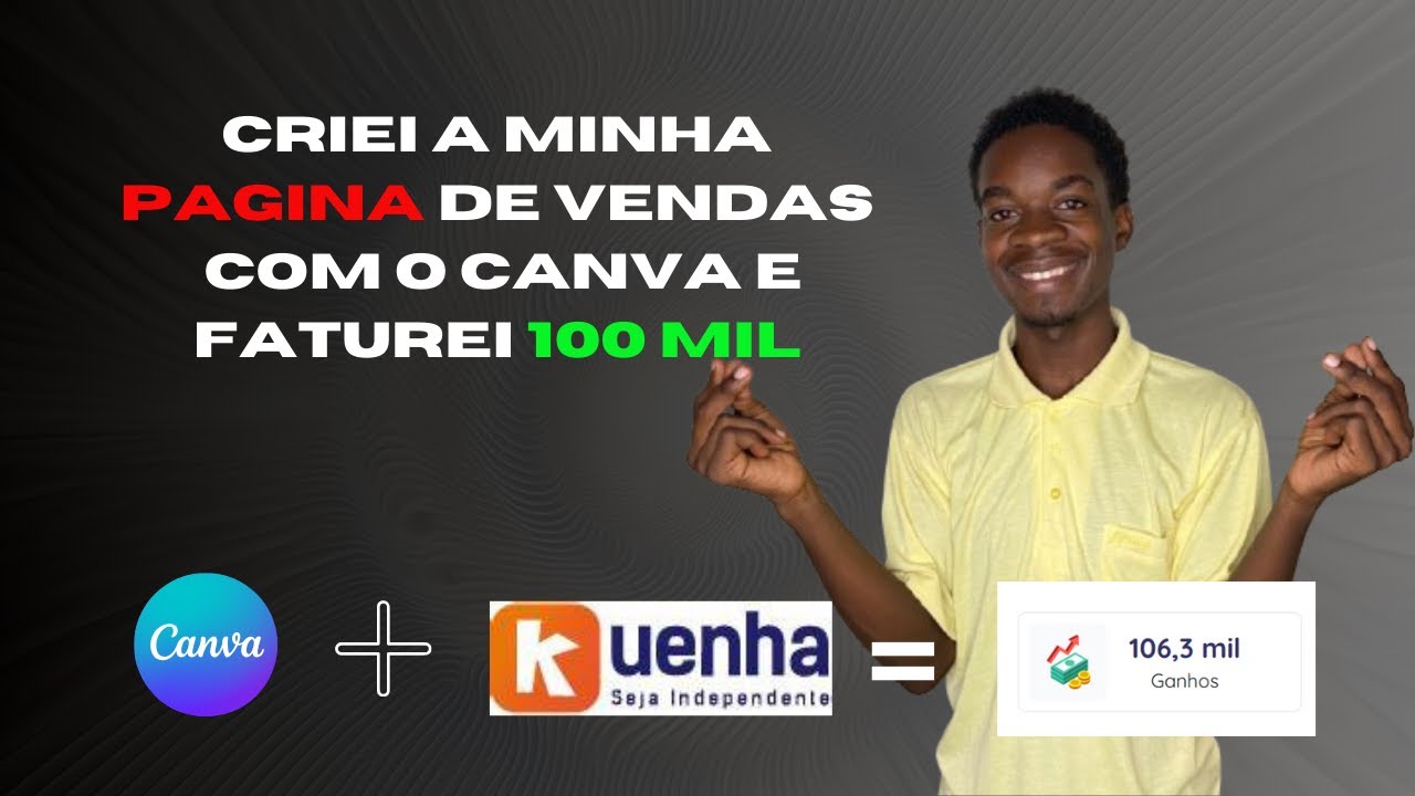 Página de Vendas no Canva: A Melhor Estratégia para Lucrar na Kuenha