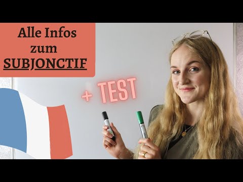 Der SUBJONCTIF: Formen, Verwendung & Verständnistest! // FRANZÖSISCH mit LANGUAID