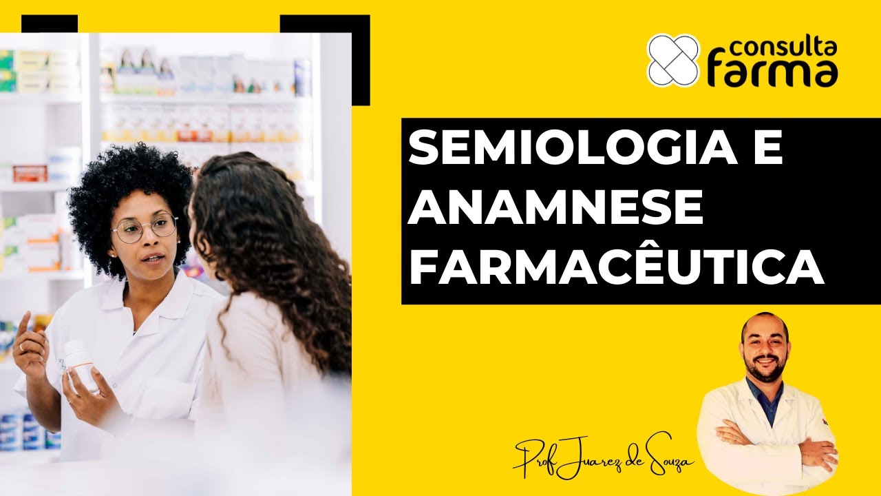 #Live Farma| Consulta Farmacêutica | Semiologia e Anamnese