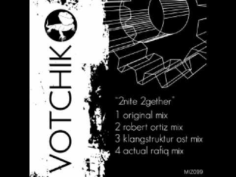 Votchik - 2nite 2gether (Klangstruktur Ost Remix) - [MIZ099]
