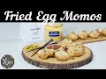 Fried Egg Momos