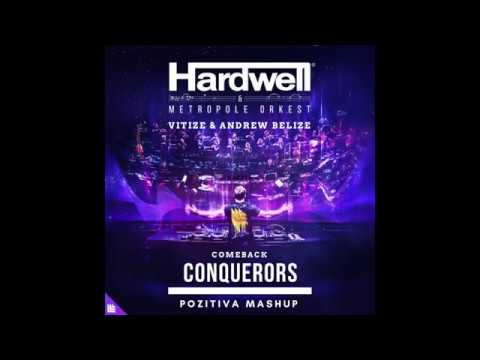 Hardwell & Metropole Orkest vs. Vitize & Andrew Belize - Conquerors Comeback (Pozitiva Mashup)