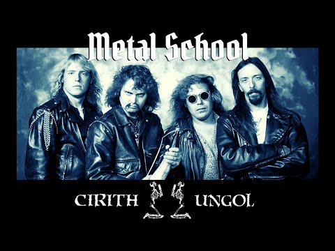 Metal School - Cirith Ungol