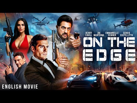 Henry Cavill In ON THE EDGE - Hollywood English Movie | Superhit Action Thriller Movie | Free Movies