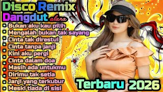 Download lagu DANGDUT DISCO REMIX TERBARU 💯 BUKAN AKU KAU PILIH 🔥 COCOK UNTUK MENEMANI HARI-HARI MU  mp3